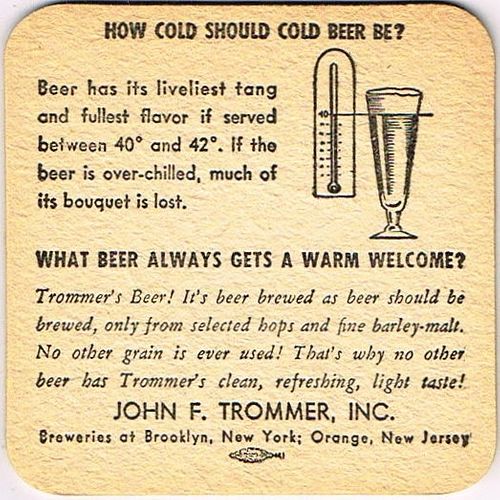 1943 Trommers Beer "Cold Beer?" NY-TMR-82 Brooklyn, New York