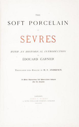 GARNIER, EDOUARD. The Soft Porcelain of Sevres. London, 1889. Royal Folio ed., complete with 50 plates.