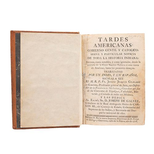 Granados y Gálvez, Joseph Joaquín. Tardes Americanas. México, 1778. 1er. edición.