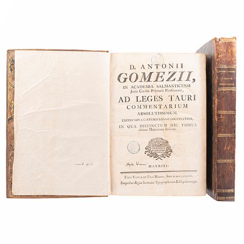 Gomezii, Antonii. Ad Leges Tauri Commentarium Absolutissimum / Variarvm Resolvtionvm Ivris Civilis. 1744 y 1674. Piezas: 2.