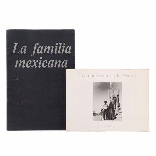 Iturbide, Graciela / Almeida, Lourdes. Los Que Viven en la Arena / La Familia Mexicana. México: 1981 / 1992. Piezas;: 2.