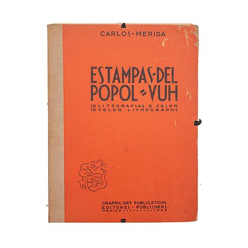 Mérida, Carlos. Estampas del Popol Vuh. México: Departamento de Litografía de los Talleres Gráficos de la Nación, 1943. 10 litografías.