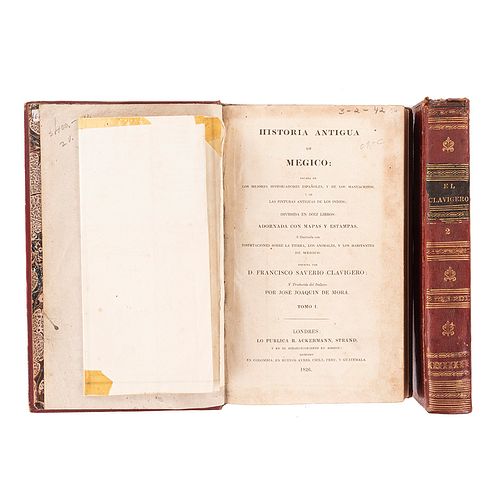 Clavigero, Francisco Saverio. Historia Antigua de Megico. Londres: R. Ackermann, Strand, 1826. Piezas: 2.