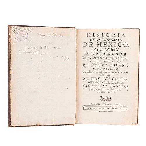Salazar y Olarte, Ignacio de. Historia de la Conquista de México. Madrid: En la Imprenta de Benito Cano, 1786.