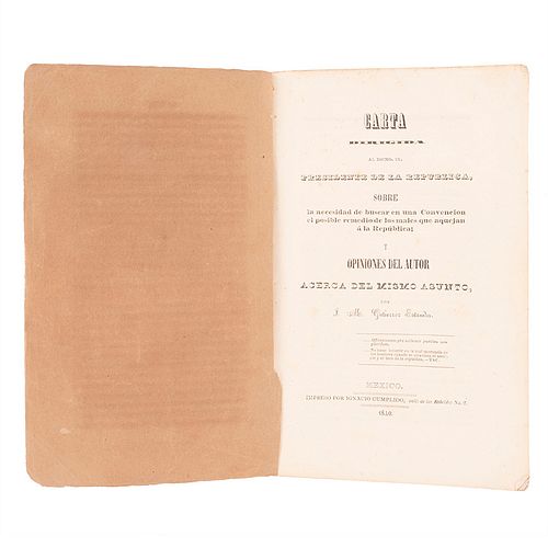 Gutiérrez Estrada, José María. Carta Dirigida al Escmo. Sr. Presidente de la República... México, 1840. Litografía de Pedro Gualdi.