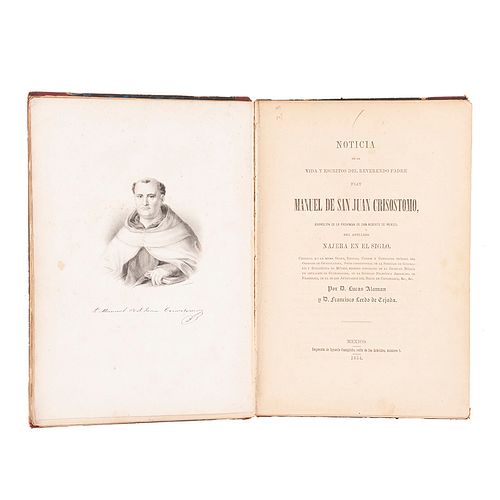 Alamán, Lucas. Noticia de la Vida y Escritos del Reverendo Padre Fray Manuel de San Juan Crisóstomo. México, 1854. 2 láminas.