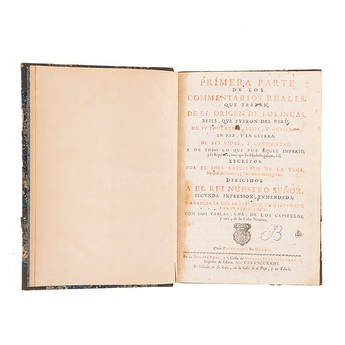 Vega, El Ynca Garcilaso de la. Primera Parte de los Commentarios Reales que tratan de el Origen de los Inca. Madrid: 1723.