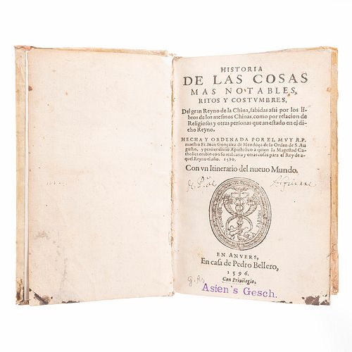 Gonzalez de Mendoza, Juan. Historia de las Cosas mas Notables Ritos y Costumbres, del Gran Reino de la China. Anvers: 1596.