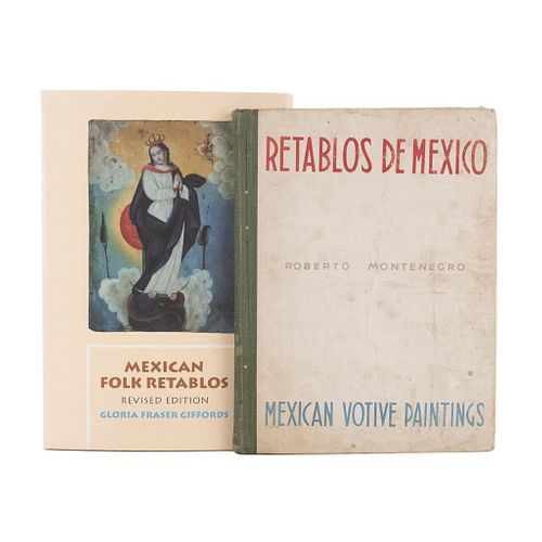 Montenegro, Roberto. Retablos de México /Fraser Giffords, Gloria. Mexican Folk Retablos. Piezas: 2.