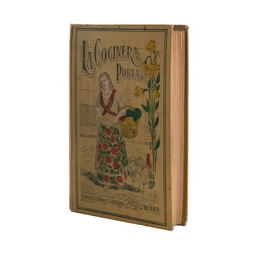 La Cocinera Poblana o el Libro de las Familias. México: Herrero Hermanos, Sucesores, 1913.