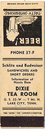 1939 Schlitz Beer 115mm long WI-aSCHLITZ Dixie Tea Room Lake City Tennessee Norris Dam