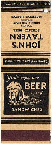 1939 Schlitz Beer (sample) 114mm long WI-aSCHLITZ John's Tavern Morrison Illinois. Milwaukee, Wisconsin