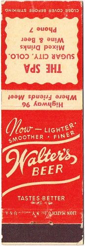 1946 Walter's Pilsener Beer CO-WAL-6 The Spa Sugar City Pueblo, Colorado