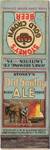 1933 Stoney's Gold Crown Beer/Old Smithy Ale/ 115mm long PA-JONES-3 Smithton, Pennsylvania