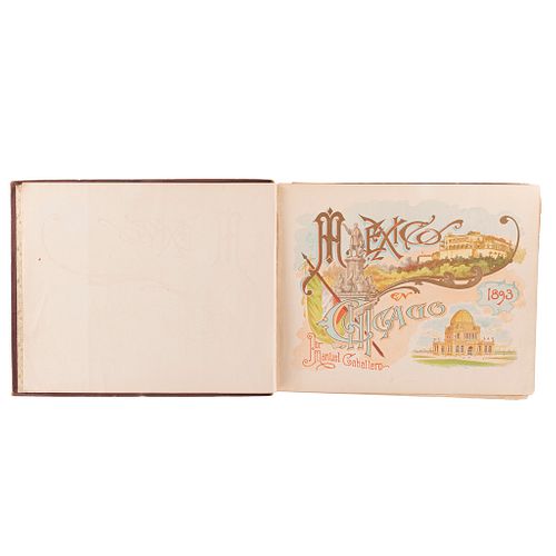 Caballero, Manuel.  México en Chicago 1893. Chicago: Knigth, Leonard & Co., 1893.  4o. marquilla apaisado, 463 p. Ed...