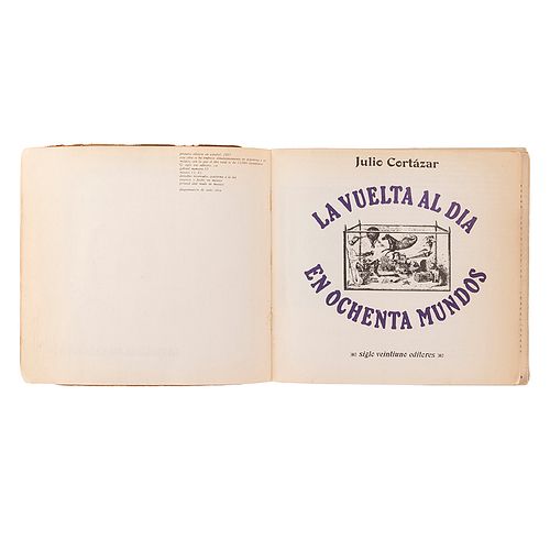 Cortázar, Julio. La Vuelta al Día en Ochenta Mundos. México: Siglo XXI Editores, 1967. Primera edición.