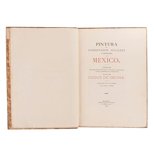 Duque de Osuna. Pintura del Gobernador, Alcaldes y Regidores de México. (Codex Osuna) Madrid, 1878.  Facsimilar.