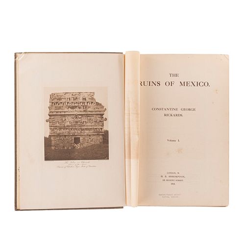 Rickards, Constantine George. The Ruins of Mexico. London: H. E. Shrimpton, 1910. Tomo I.
