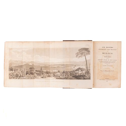 Bullock, William. Six Months' Residence and Travels in Mexico... London, 1824. frontispicio + 15 láminas.
