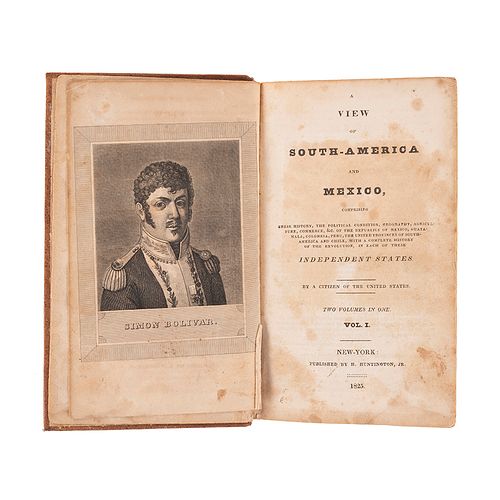 Citizen of the United States (John Milton Niles). A View of South America and Mexico. New York, 1825.