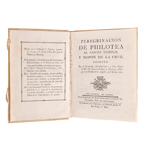 Palafox y Mendoza, Juan de. Peregrinación de Philotea al Santo Templo y Monte de la Cruz.  Madrid, 1773.