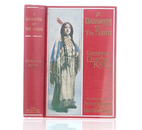 1st Ed 1903 A Daughter of the Sioux by Gen. King