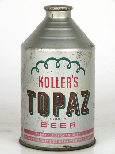 1947 Koller's Topaz Beer Crowntainer 196-16 Chicago Illinois