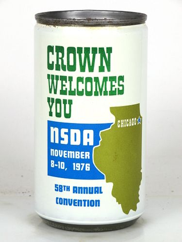1976 Crown Cork & Seal Co. 58th NSDA Conv. Chicago Illinois 12oz Unpictured. 
