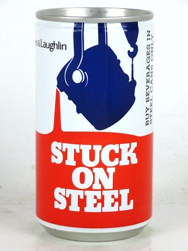1977 Jones Laughlin "Stuck On Steel" 12oz Unpictured. 