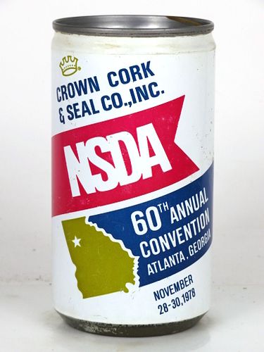 1978 Crown Cork & Seal Co. 60th NSDA Conv. Atlanta Georgia 12oz Unpictured. 