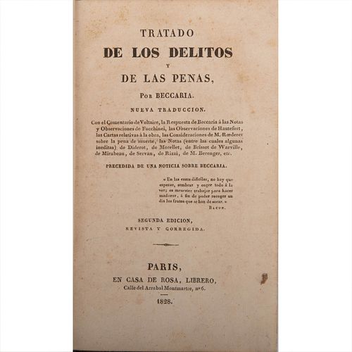 Beccaria. Tratado de los Delitos y de las Penas. París: En Casa de Rosa, Librero, 1828. Segunda edición  revisada y corregida.