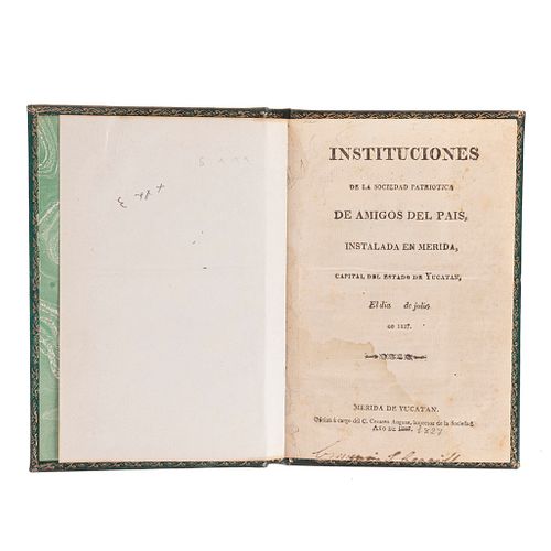 Milanés, Manuel José - Valle, Fernando del - Lujan, Tomas. Instituciones de La Sociedad Patriótica de Amigos del País. Merida, 1827.
