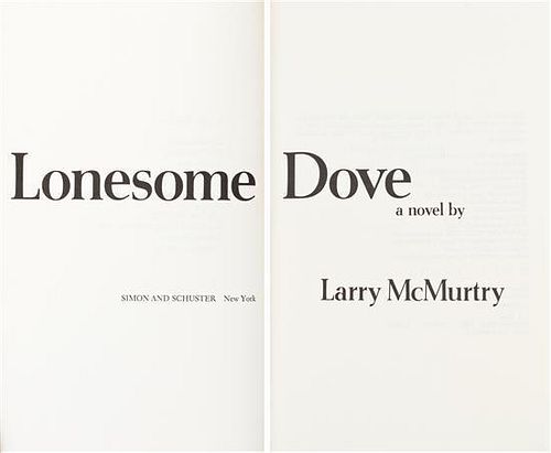 MCMURTRY, LARRY. Lonesome Dove. New York, (1985). First edition, with dust jacket.
