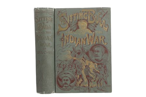 1891 1st Ed. Sitting Bull & The Indian War