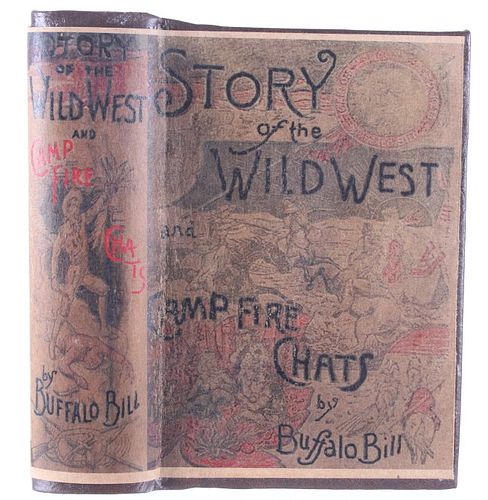 Story of the Wild West by Buffalo Bill 1st Ed 1888