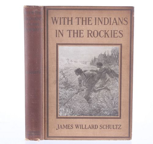 With The Indians In The Rockies by J. Schultz 1912