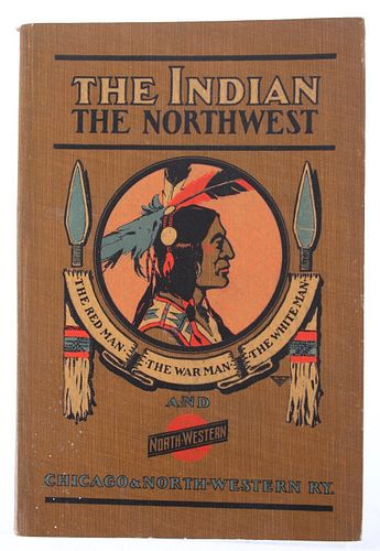 The Indian The Northwest: The Red Man, The War Man