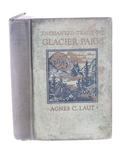 1st Ed. "Enchanted Trails of Glacier Park" by Laut