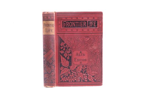 Frontier Life Alta Edition by Francis Hardman