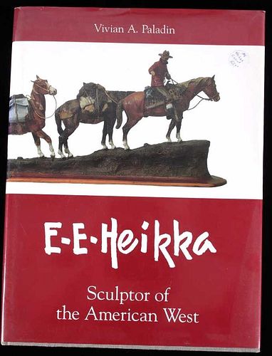E.E. Heikka Sculptor Of The American West"