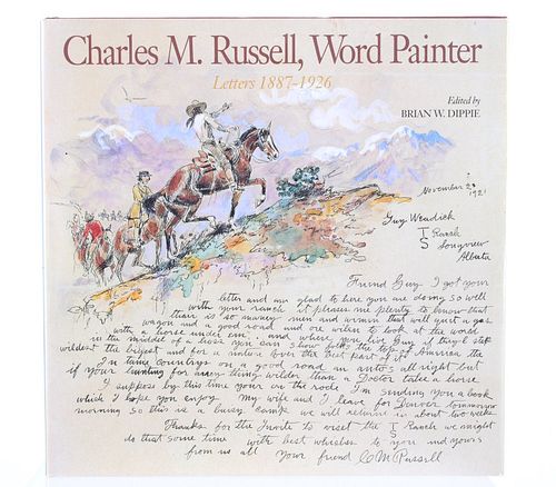 Charles M. Russell, Word Painter Letters 1887-1926