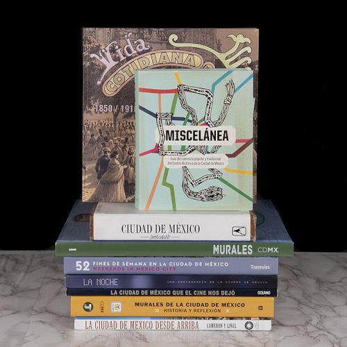 Libros sobre Ciudad de México. Vida Cotidiana Ciudad de México 1850 - 1910 / 52 Fines de Semana en la Ciudad de México. Pzs: 9.