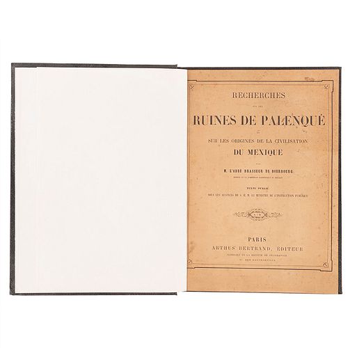 Brasseur de Bourbourg, L'Abbé Charles Étienne. Recherches sur les Ruines de Palenque et sur les Origines de la Civilisation. Paris:1866