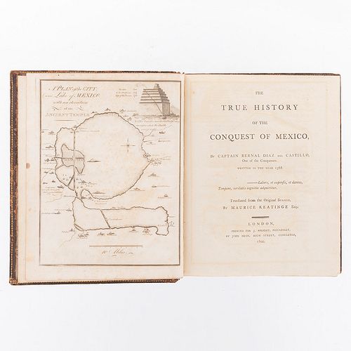Díaz del Castillo, Bernal. The True History of the Conquest of Mexico. London: John Dean, 1800. Un plano. Primea edición en inglés.