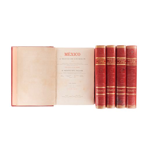 Riva Palacio, Vicente. México a Través de los Siglos. México - Barcelona: Ballescá y Comp., 1884-1889. Ilustrados con cromolitografías.