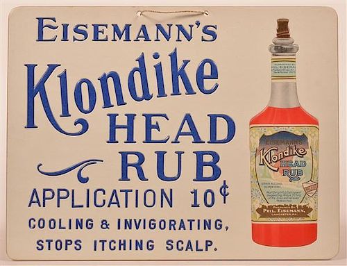 Eisemann's Klondike Head Rub Embossed Sign.