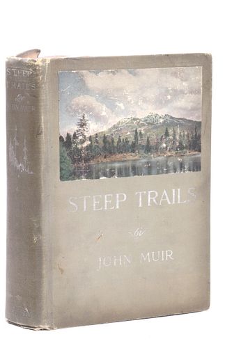 1918 1st Edition Steep Trail by John Muir