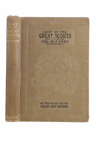 "Last Of The Great Scouts", By Helen Cody Wetmore