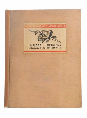 1936 1st Ed. Wigwam and Warpath by Isabel Juergens