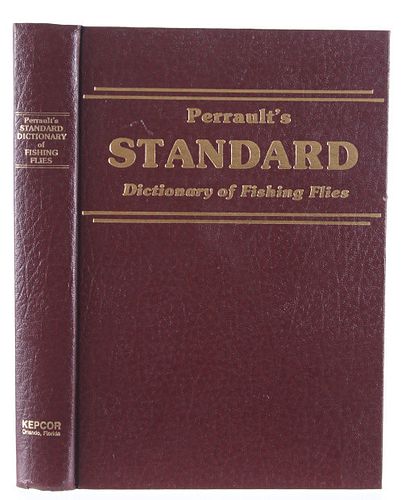 "Perrault's Standard Dictionary of Fishing Flies"